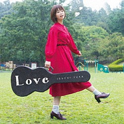 井口裕香「Ｌｏｖｅ」