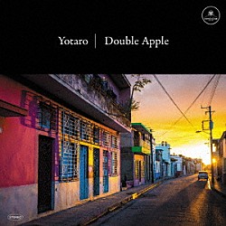 Ｙｏｔａｒｏ「Ｄｏｕｂｌｅ　Ａｐｐｌｅ」