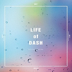 鈴木このみ「ＬＩＦＥ　ｏｆ　ＤＡＳＨ」