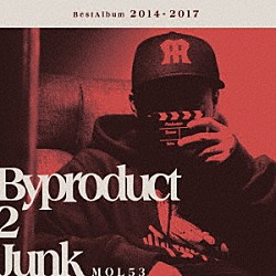 ＭＯＬ５３「Ｂｙｐｒｏｄｕｃｔ　２　Ｊｕｎｋ」