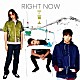 宇宙人（Ｃｏｓｍｏｓ　Ｐｅｏｐｌｅ）「ＲＩＧＨＴ　ＮＯＷ」