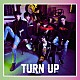 ＧＯＴ７「ＴＵＲＮ　ＵＰ」