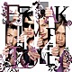 ＦＲＥＡＫ「ＴＩＭＥ　４　ＬＯＶＥ」