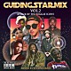 Ｇ－ＣＯＮＫＡＲＡＨ「ＧＵＩＤＩＮＧ　ＳＴＡＲ　ＭＩＸ　ＶＯＬ．２　ＡＴＴＡＣＫ　ＯＦ　ＴＨＥ　ＲＥＧＧＡＥ　ＩＣＯＮＳ」