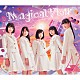 ロッカジャポニカ「Ｍａｇｉｃａｌ　Ｖｉｅｗ」