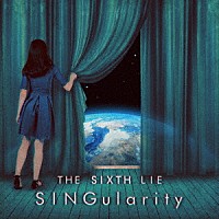 ＴＨＥ　ＳＩＸＴＨ　ＬＩＥ「 ＳＩＮＧｕｌａｒｉｔｙ　［ＪＡＰＡＮＥＳＥ　ＥＤＩＴＩＯＮ］」