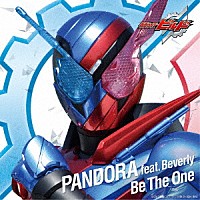 ＰＡＮＤＯＲＡ「 Ｂｅ　Ｔｈｅ　Ｏｎｅ」