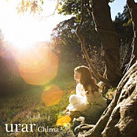 Ｃｈｉｍａ「 ｕｒａｒ」