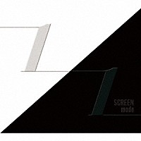 ＳＣＲＥＥＮ　ｍｏｄｅ「 １／１」