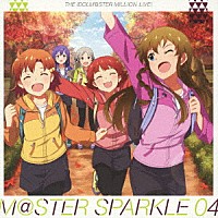 （ゲーム・ミュージック）「 ＴＨＥ　ＩＤＯＬＭ＠ＳＴＥＲ　ＭＩＬＬＩＯＮ　ＬＩＶＥ！　Ｍ＠ＳＴＥＲ　ＳＰＡＲＫＬＥ　０４」