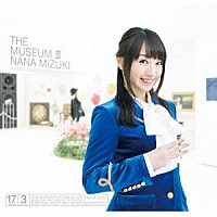 水樹奈々「 ＴＨＥ　ＭＵＳＥＵＭ　Ⅲ」