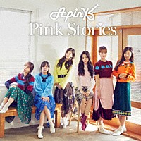 Ａｐｉｎｋ「 Ｐｉｎｋ　Ｓｔｏｒｉｅｓ」