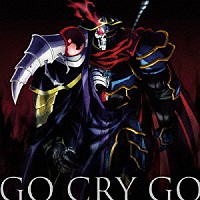 ＯｘＴ「 ＧＯ　ＣＲＹ　ＧＯ」