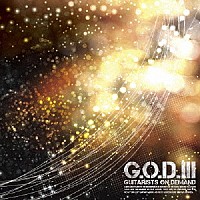 ＧＵＩＴＡＲＩＳＴＳ　ＯＮ　ＤＥＭＡＮＤ「 Ｇ．Ｏ．Ｄ．　Ⅲ」