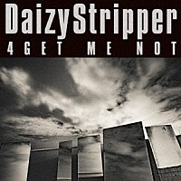 ＤａｉｚｙＳｔｒｉｐｐｅｒ「 ４ＧＥＴ　ＭＥ　ＮＯＴ」