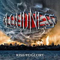 ＬＯＵＤＮＥＳＳ「 ＲＩＳＥ　ＴＯ　ＧＬＯＲＹ　－８１１８－」