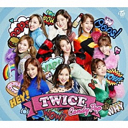 ＴＷＩＣＥ「Ｃａｎｄｙ　Ｐｏｐ」