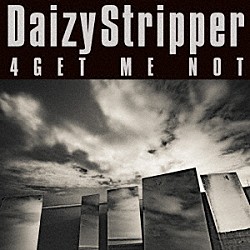 ＤａｉｚｙＳｔｒｉｐｐｅｒ「４ＧＥＴ　ＭＥ　ＮＯＴ」