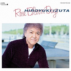 伊豆田洋之「ローズ・ブルーム・デイズ」