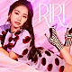 ＲＩＲＩ「ＲＩＲＩ」