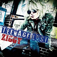 ＺＩＧＧＹ「 ＴＥＥＮＡＧＥ　ＬＵＳＴ」