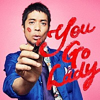 久保田利伸「 Ｙｏｕ　Ｇｏ　Ｌａｄｙ」