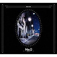 ＢＵＣＫ－ＴＩＣＫ「 Ｎｏ．０」