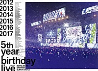 乃木坂４６「 乃木坂４６　５ｔｈ　ＹＥＡＲ　ＢＩＲＴＨＤＡＹ　ＬＩＶＥ　２０１７．２．２０－２２　ＳＡＩＴＡＭＡ　ＳＵＰＥＲ　ＡＲＥＮＡ」