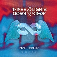 ＴＨＲＥＥ　ＬＩＧＨＴＳ　ＤＯＷＮ　ＫＩＮＧＳ「 ＦｉＶＥ　ＸＴＥＮＤＥＲ」