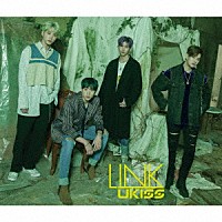 Ｕ－ＫＩＳＳ「 ＬＩＮＫ」