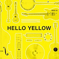 Ｄ．Ｗ．ニコルズ「 ＨＥＬＬＯ　ＹＥＬＬＯＷ」