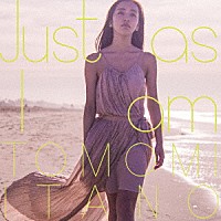 板野友美「 Ｊｕｓｔ　ａｓ　Ｉ　ａｍ」