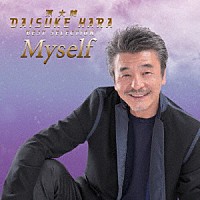 原大輔「 ベストセレクション　『Ｍｙｓｅｌｆ』」