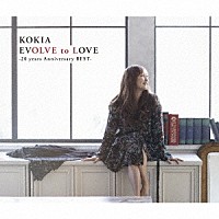 ＫＯＫＩＡ「 ＥＶＯＬＶＥ　ｔｏ　ＬＯＶＥ　－２０　ｙｅａｒｓ　Ａｎｎｉｖｅｒｓａｒｙ　ＢＥＳＴ－」