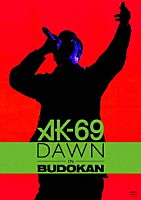 ＡＫ－６９「 ＤＡＷＮ　ｉｎ　ＢＵＤＯＫＡＮ」