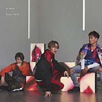 ｗ－ｉｎｄｓ．「 Ｄｉｒｔｙ　Ｔａｌｋ」