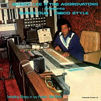 Ｂｕｎｎｙ　Ｌｅｅ　＆　Ｔｈｅ　Ａｇｇｒｏｖａｔｏｒｓ／Ｔｏｍｍｙ　ＭｃＣｏｏｋ　＆　Ｔｈｅ　Ａｇｇｒｏｖａｔｏｒｓ「 Ｓｕｐｅｒ　Ｄｕｂ　Ｄｉｓｃｏ　Ｓｔｙｌｅ／Ｓｕｐｅｒ　Ｓｔａｒ－Ｄｉｓｃｏ　Ｒｏｃｋｅｒｓ」