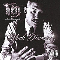 Ｋｅｎ　ａｋａ　Ｄｅｍｉｇｏｄ「 Ｂｌａｃｋ　Ｄｉａｍｏｎｄ」