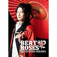 及川光博「 ＢＥＡＴ　＆　ＲＯＳＥＳ」