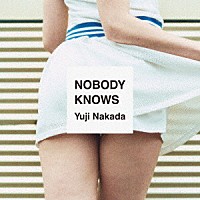 Ｙｕｊｉ　Ｎａｋａｄａ「 ＮＯＢＯＤＹ　ＫＮＯＷＳ」