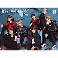 ＢＴＳ（防弾少年団） 「ＦＡＣＥ　ＹＯＵＲＳＥＬＦ」