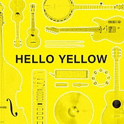 Ｄ．Ｗ．ニコルズ「ＨＥＬＬＯ　ＹＥＬＬＯＷ」