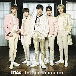 Ｂ１Ａ４「Ｄｏ　Ｙｏｕ　Ｒｅｍｅｍｂｅｒ」