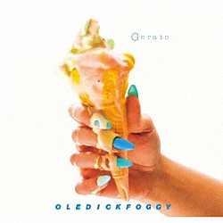 ＯＬＥＤＩＣＫＦＯＧＧＹ「Ｇｅｒａｔｏ」