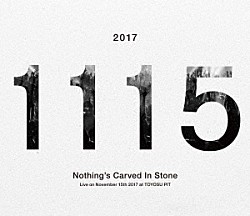 Ｎｏｔｈｉｎｇ’ｓ　Ｃａｒｖｅｄ　Ｉｎ　Ｓｔｏｎｅ「Ｌｉｖｅ　ｏｎ　Ｎｏｖｅｍｂｅｒ　１５ｔｈ　２０１７　ａｔ　ＴＯＹＯＳＵ　ＰＩＴ」