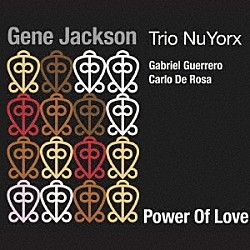 ジーン・ジャクソン Ｇａｂｒｉｅｌ　Ｇｕｅｒｒｅｒｏ Ｃａｒｌｏ　Ｄｅ　Ｒｏｓａ「Ｐｏｗｅｒ　ｏｆ　Ｌｏｖｅ」