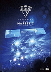 Ｄｒａｇｏｎ　Ａｓｈ「Ｌｉｖｅ　Ｔｏｕｒ　ＭＡＪＥＳＴＩＣ　Ｆｉｎａｌ　ａｔ　ＹＯＫＯＨＡＭＡ　ＡＲＥＮＡ」