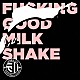 ＪＡＢＢＡ　ＤＡ　ＦＯＯＴＢＡＬＬ　ＣＬＵＢ「ＦＵＣＫＩＮＧ　ＧＯＯＤ　ＭＩＬＫ　ＳＨＡＫＥ」