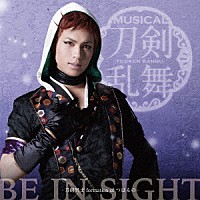 刀剣男士　ｆｏｒｍａｔｉｏｎ　ｏｆ　つはもの「 ＢＥ　ＩＮ　ＳＩＧＨＴ」