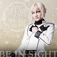 刀剣男士　ｆｏｒｍａｔｉｏｎ　ｏｆ　つはもの「 ＢＥ　ＩＮ　ＳＩＧＨＴ」